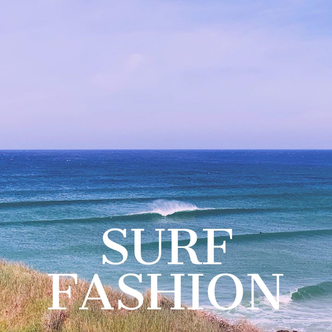 Surf Fashion